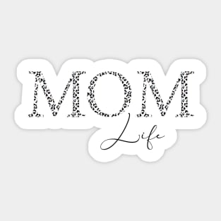 Mom life Sticker